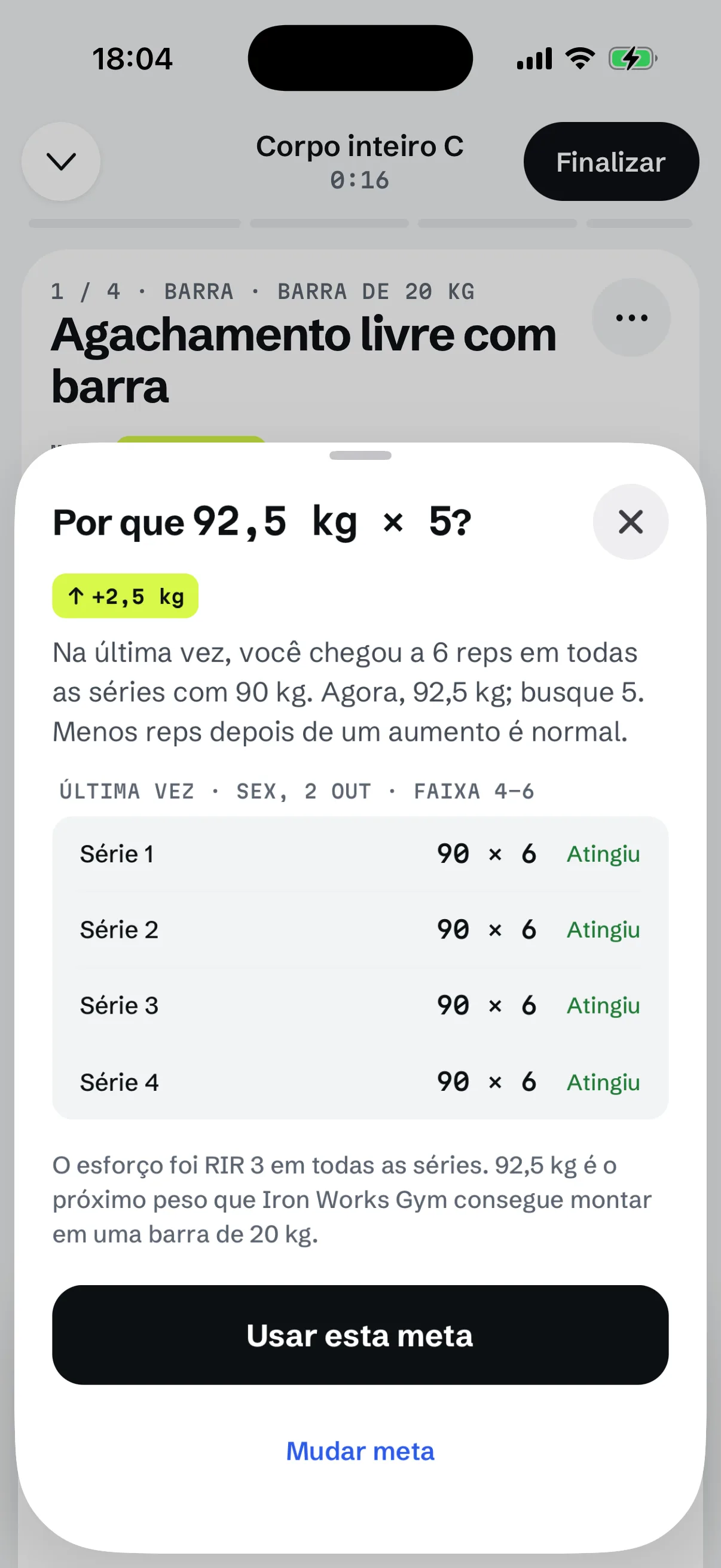 Painel Por quê do RIGOR: o resultado da última vez e a regra que definiu a meta de hoje.